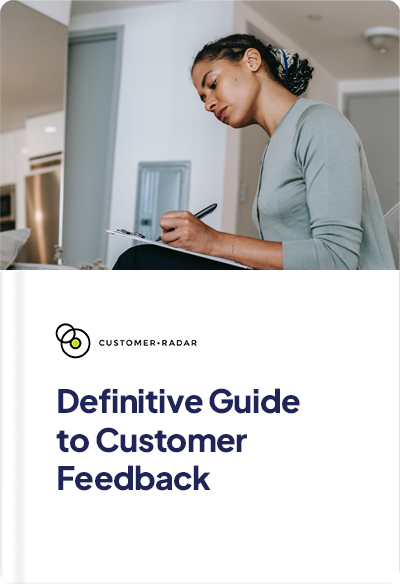 Definitive Guide to Customer Feedback